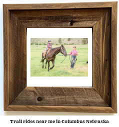 trail rides near me in Columbus, Nebraska